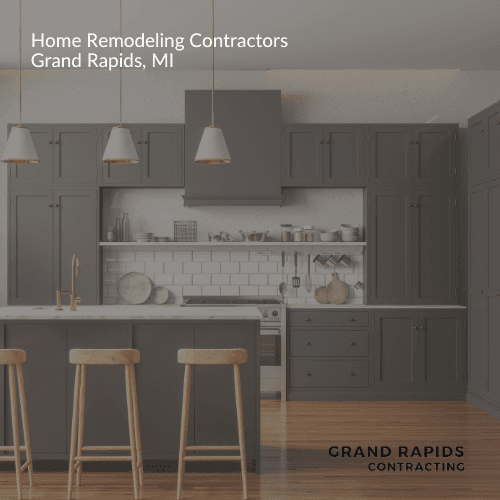 Home+Remodeling+Contractors+Grand+Rapids+MI
